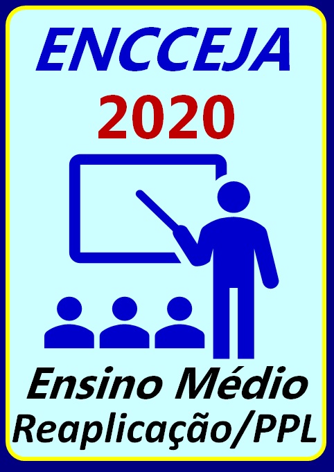 ENCCEJA - Nível Médio - 2020 Reaplicação PPL
